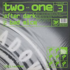 2 Bad Mice / After Dark - 2 Bad Mice / After Dark - Shooby Corner / Reincarnation - Moving Shadow