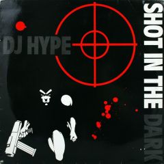 DJ Hype - DJ Hype - Shot In The Dark - Suburban Base