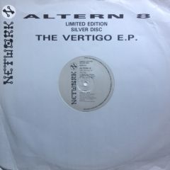 Altern 8 - Altern 8 - Vertigo EP / Infiltrate 202 (Silver Vinyl) - Network