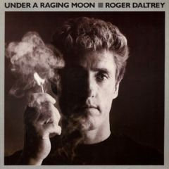 Roger Daltrey - Roger Daltrey - Under A Raging Moon - 10 Records