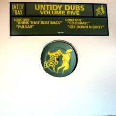 Untidy Dubs Present - Untidy Dubs Present - Volume Five - Untidy