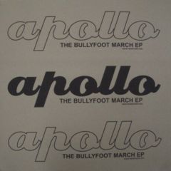 Apollo - Apollo - The Bullyfoot March EP - Headnodd