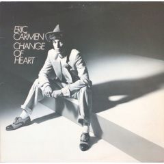Eric Carmen - Eric Carmen - Change Of Heart - Arista