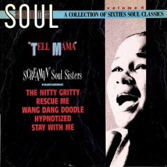 Various Artists - Various Artists - Soul Shots- Vol. 4 "Tell Mama" (Screamin' Soul Sisters) - Rhino Records