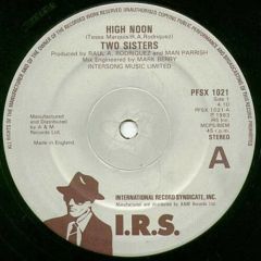 Two Sisters - Two Sisters - High Noon - IRS