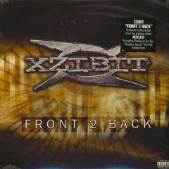 Xzibit - Xzibit - Front 2 Back - Loud