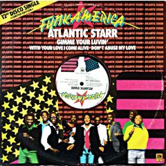 Atlantic Starr - Atlantic Starr - Gimme Your Luvin' - A&M