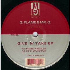 G Flame & Mr G - G Flame & Mr G - Give ' N' Take EP - Moods & Grooves