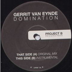 Gerrit Van Eynde - Gerrit Van Eynde - Domination - Project B Recordings