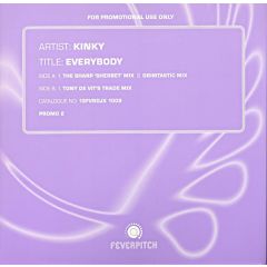 Kinky  - Kinky  - Everybody (Remixes) - Feverpitch