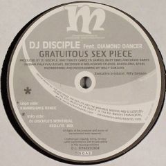 DJ Disciple Feat Diamond Dancer - DJ Disciple Feat Diamond Dancer - Gratuitous Sex Piece - Molacacho Records