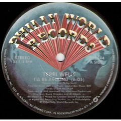 Terri Wells - Terri Wells - I'Ll Be Around - Philly World