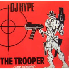 DJ Hype - DJ Hype - The Trooper / Hardswing - Suburban Base