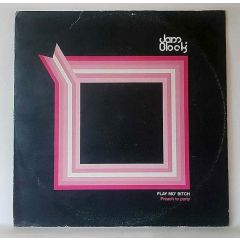 Play Mo Bitch - Play Mo Bitch - Preach To Party - Jam Block