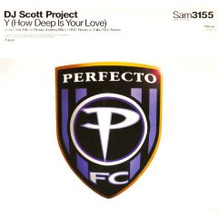 DJ Scot Project - DJ Scot Project - Y (How Deep Is Your Love) - Perfecto