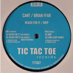Cant Vs Brian Ffar - Cant Vs Brian Ffar - Reach For It - Tic Tac Toe