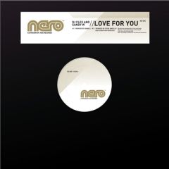DJ Flex & Sandy Wilhelm - DJ Flex & Sandy Wilhelm - Love For You (Remixes) - Nero