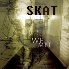 Skat - Skat - The Day We Met - Karat