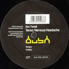 Ben Tisdall - Ben Tisdall - Tense, Nerbous Headache - Bush