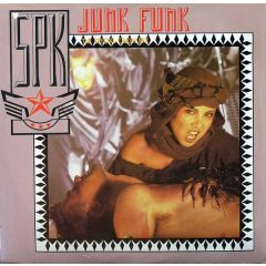 SPK - SPK - Junk Funk (The Special Crash Mix) - Elektra