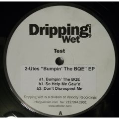 2-Utes - 2-Utes - Bumpin' The BQE EP - 	Dripping Wet Records