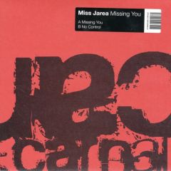 Miss Jarea - Miss Jarea - Missing You - Carnal