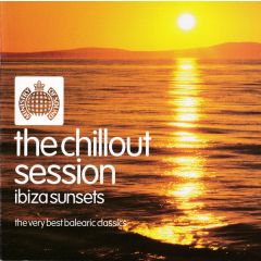 Various Artists - Various Artists - The Chillout Session: Ibiza Sunsets - Ministry Of Sound