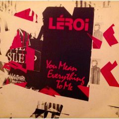 Léroi - Léroi - You Mean Everything To Me - Bpop Records