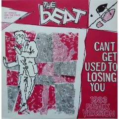 The Beat  - The Beat  - Can't Get Used To Losing You - Go Feet