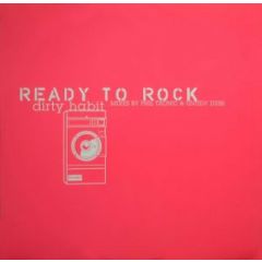 Dirty Habit - Dirty Habit - Ready To Rock (Remixes) - Europa 01X