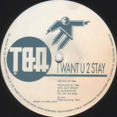 TBA  - TBA  - I Want U 2 Stay - Blockhouse