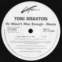 Toni Braxton - Toni Braxton - He Wasnt Man Enough (Remix) - La Face