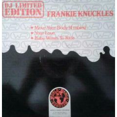 Frankie Knuckles - Frankie Knuckles - Move Your Body - World Dance