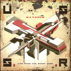 DJ Vadim - DJ Vadim - U.S.S.R. Life From The Other Side - Ninja Tune