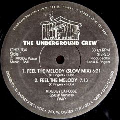 Underground Crew (Da Posse) - Underground Crew (Da Posse) - Feel The Melody / Orgasm - Clubhouse