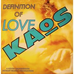 Kaos - Kaos - Definition Of Love - Kool Kat