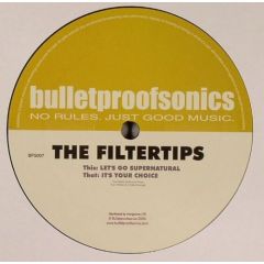 The Filtertips - The Filtertips - Let's Go Supernatural - Bulletproofsonics