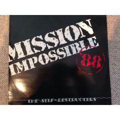 The-Self-Destructors - The-Self-Destructors - Mission Impossible '88 - Nowyertalkin' Records