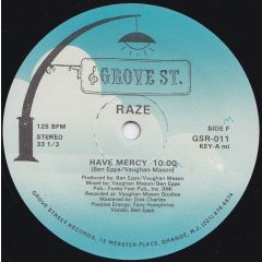 Raze - Raze - Have Mercy - Grove St