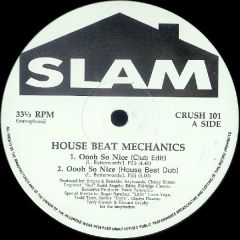 House Beat Mechanics - House Beat Mechanics - Oooh So Nice - Slam