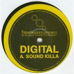 Digital - Digital - Sound Killa / 48X - Timeless Rec