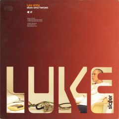 Luke Slater - Luke Slater - Stars And Heroes - Mute