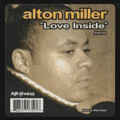 Alton Miller - Alton Miller - Love Inside - Nitegrooves