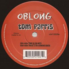 Tom Parris - Tom Parris - That Is So Deep - Oblong