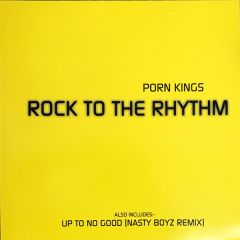 Porn Kings - Porn Kings - Rock To The Rhythm - All Around The World