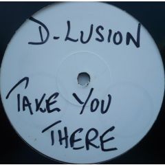 D'Lusion - D'Lusion - Take You There - 5555