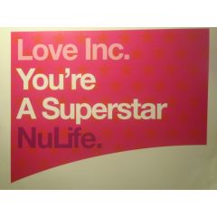 Love Inc - Love Inc - You'Re A Superstar (Disc 1) - Nulife