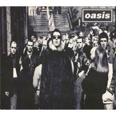 Oasis - Oasis - D'You Know What I Mean - Creation