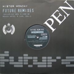 Mister Monday - Future (Remixes) - Open