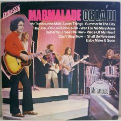 Marmalade - Marmalade - Ob La Di - Embassy